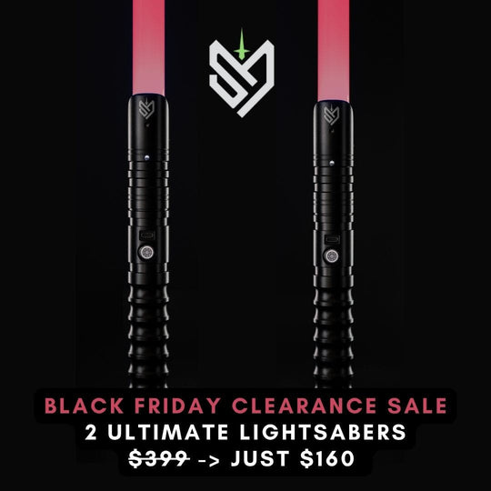 Black Friday 2.0 Lightsaber Clearance Sale (Buy 1 Get 1 Free)